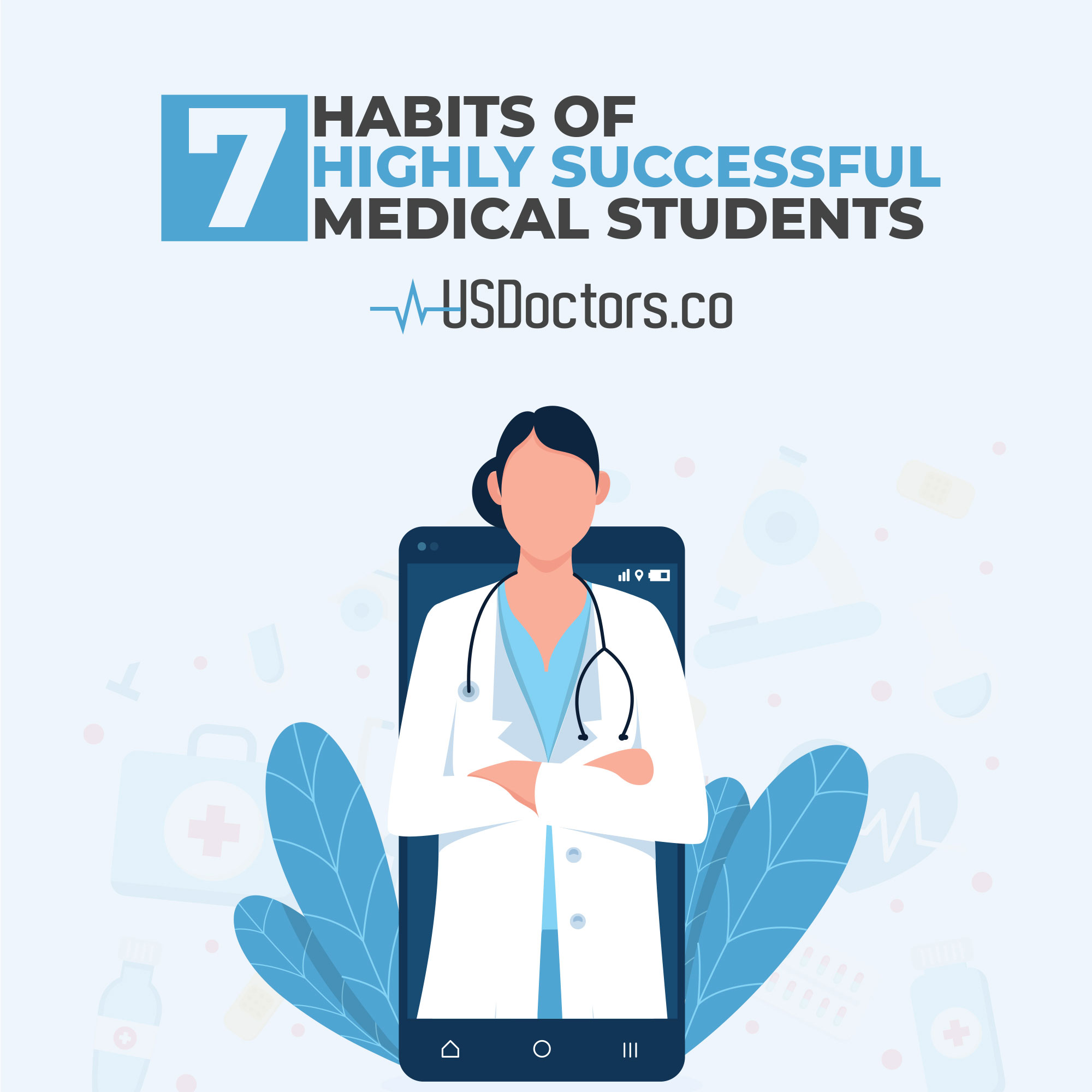 7 Habits of Highly Successful Medical Students