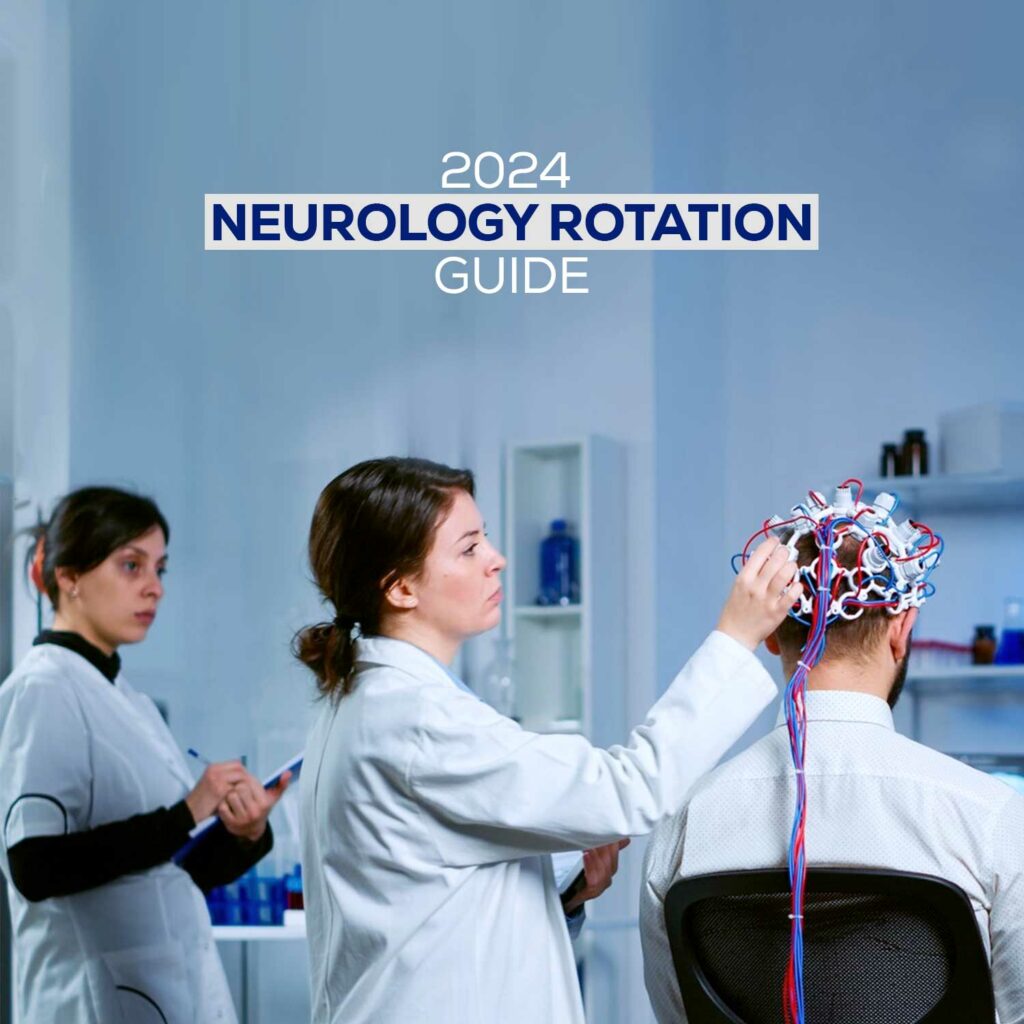 Neurology Rotation Guide